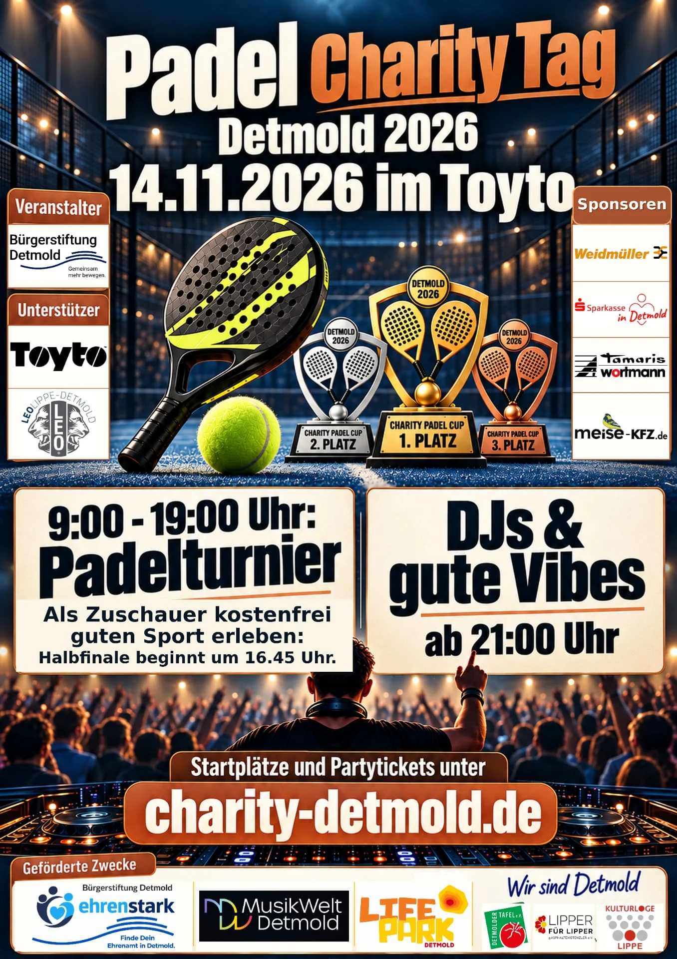 Plakat Padel Charity Tag Detmold 2026 — Turnier von 9:00 bis 19:00 Uhr, DJs & gute Vibes ab 21:00 Uhr, Startplätze und Partytickets unter charity-detmold.de